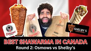 Finding the BEST Chicken Shawarma in Canada 🇨🇦 Round 2: Osmows vs Shelby's