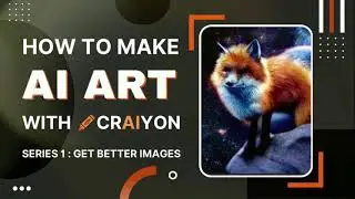 Make Better Images with Craiyon | Part 1
