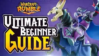 ULTIMATE BEGINNER GUIDE IN WARCRAFT RUMBLE