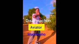 Disax nachon ft manekinho aviator