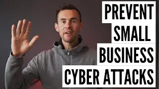 10 Ways Small Business Can Prevent a Cyber Attack