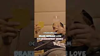 drake reveals secret love for passionfruit drinks