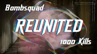 REUNITED I Albion Best Bombsquad