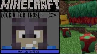 Gettin' Sniffers, Trims n' Sherds!  1.20 Exploration Java's Survival Series Ep. 8