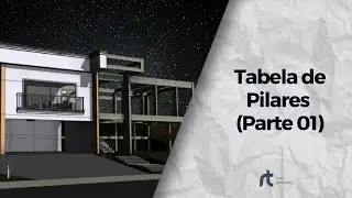 Como fazer Tabela de Controle de Pilares no Revit - Dica de Revit 240