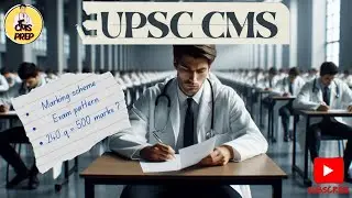 MARKING SCHEME and EXAM PATTERN of UPSC CMS I UPSC CMS 2025 I @Cmsprep I #upsccms #upsccms2025