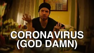 Coronavirus (God Damn) - Cody Clarke