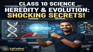 NCERT Class 10 Science: Heredity & Evolution (Introduction) | | Full Chapter Basics