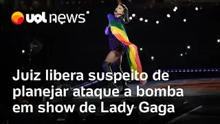Suspeito de planejar ataque a show de Lady Gaga é solto por juiz plantonista