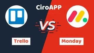 Trello vs Monday - Which One is Better? #ciroapp