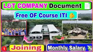 🔴 LIVE 🔥 L&T COMPANY All Details video 📸🔥  Free of course 📄 ITI  और कितना Salary 💸 मिलेगा 😱#कंपनी