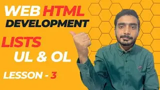 HTML UL & OL - Lesson 3
