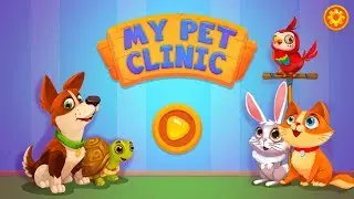 MY PET CLINIC (Game Walkthrough)