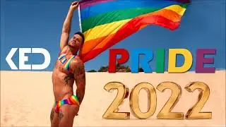 KED presents -  Pride 2022 Barcelona Summer Circuit Dance  Musica 2022 Dance ❤️💛💚💙💜