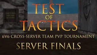 Test of Tactics: 6v6 Cross-Server Mixed Team PvP (2023) - Project 1999: Server Finals