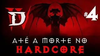 Hideks jogando Diablo IV no HARDCORE #4