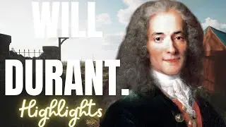 The Story Of Civilization | The Age of Voltaire | Best Highlights