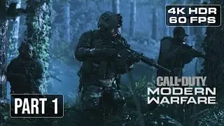 CALL OF DUTY: MODERN WARFARE Gameplay Walkthrough PART 1 - FOG OF WAR [4K HDR 60FPS] - No Commentary