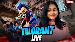 Tabiyat Khraab Hai Dostho | Valorant Live #girlgamer #valorantlive #sagemain #120fps