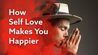 How Self Love Makes You Happier - Deep Dive Podcast With Adam Roa