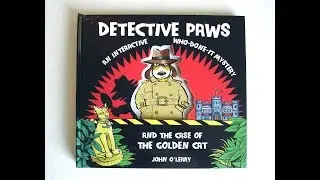 Detective Paws and the Case of the Golden Cat - John O'Leary