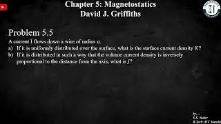 Problem 5.5 |Magnetostatics |Griffith |3rd ed