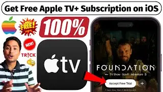 How to Get Apple TV+ Subscription [FREE] on iPhone/iPad 100% Working | Apple TV Plus Trial Activate