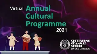 CGSNC Virtual Annual Cultural Programme 2021