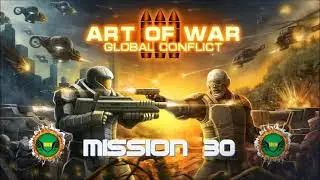 Art Of War 3: Global Conflict - Mission 30: Breaking The Ice - Playthrough