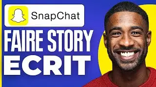 Comment Faire Une Story Ecrit Sur Snap ( 2025 )