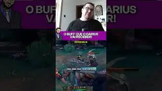 O BUFF QUE A RIOT DEU PARA O DARIUS!