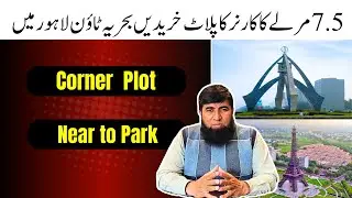 Smart Property Investment 7.5 Marla Corner Plot in Bahria Town Lahore