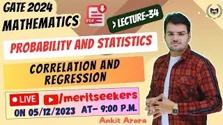 LECTURE 34 | CORRELATION AND REGRESSION | PROBABILITY AND  STATISTICS | GATE2024