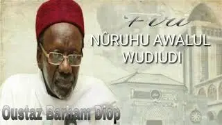 Oustaz Barham Diop Firi Nûruhu #BayeNiass