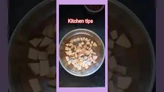 கிச்சன் டிப்ஸ் / kitchen tips #ytviral #food #mycooking #cooking #shortsfeed #tips #food