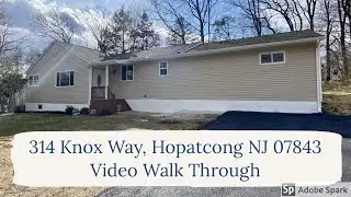 314 Knox Way, Hopatcong NJ 07843 Video Walk Through. Video Tour