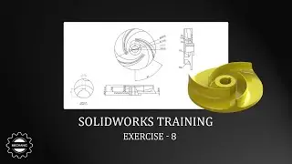 SolidWorks Training Exercise 8