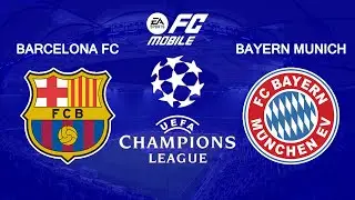 FC MOBILE 26 - CHAMPIONS LEAGUE 25/26 - BARCELONA vs. BAYERN MUNICH | GAMEPLAY [60 FPS]