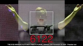 6122 Andrew Fletcher (Depeche Mode) Tribute Album - VIDEO PROMO