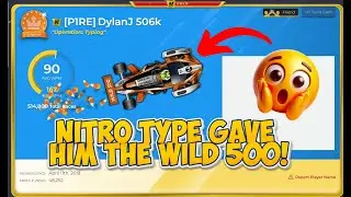 DylanJ Got The WILD 500! 500,000 Races! NITRO TYPE GAVE IT TO HIM! @dylanjohnson8294 kotr hack