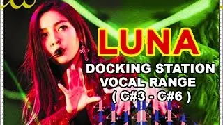 f(x)'s Luna: Dimension 4 &ndash; Docking Station Vocal Range (C#3-A5-C#6)