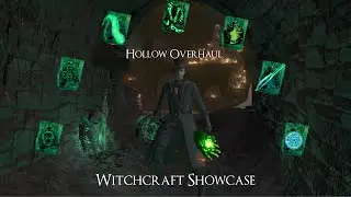 Witchcraft Spells Showcase - Dark Souls 3 Hollow Overhaul
