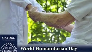 Oxford Academic Recognizes #WorldHumanitarianDay | Oxford Academic