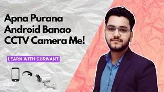 Apna Old Phone Banao Free CCTV Camera | No Paid App Needed 🔥