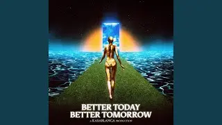 Better Today Better Tomorrow
