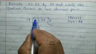 Divide 31.27 by 19 and write the quotient