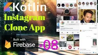 Kotlin Project Instagram App Tutorial 08 - Signup using Firebase Authentication & Firebase Database