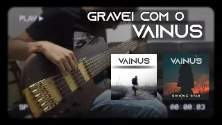 Bastidores das grava&ccedil;&otilde;es com o VAINUS