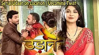 Serial Udaan on Location | Upcoming Twist | Bollywood Events