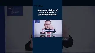 AI-generated video of European leaders portrayed as babies